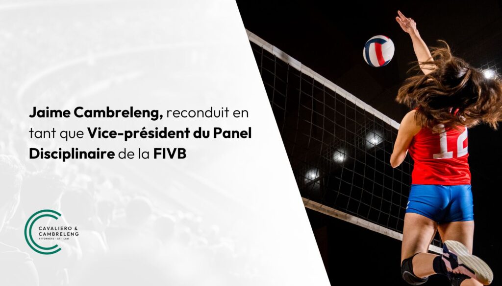 Jaime Cambreleng, reconduit en tant que Vice-président du Panel Disciplinaire de la FIVB 