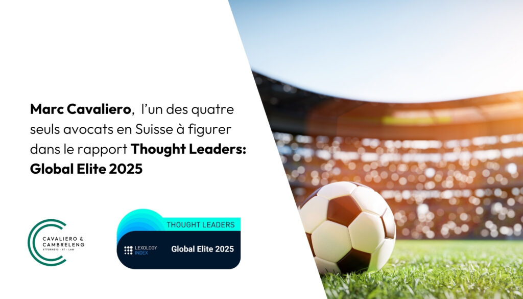 Marc Cavaliero, reconnu parmi les meilleurs avocats de l’industrie du sport 